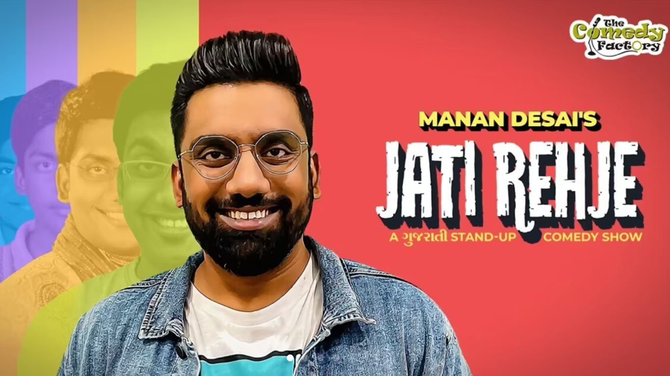 Manan Desai Standup Special, Jati Rehje, Manan Desai Comedy